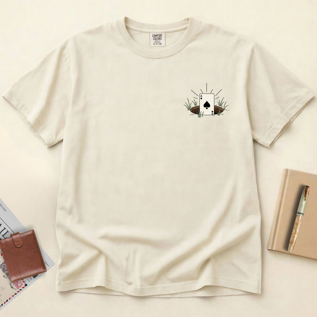 Ace in the Hole T-Shirt