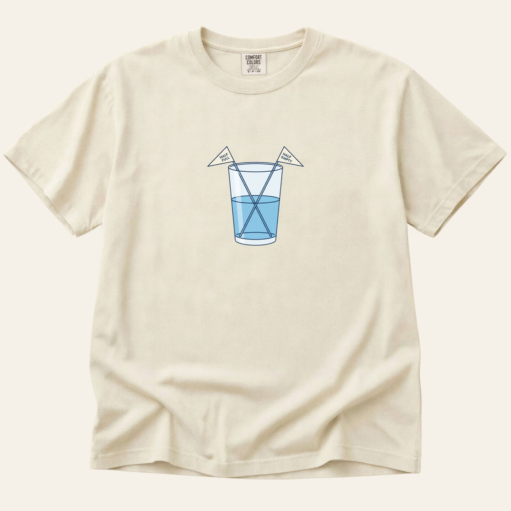 Glass Half Full (or Empty) T-Shirt