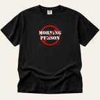 Not a Morning Person T-Shirt
