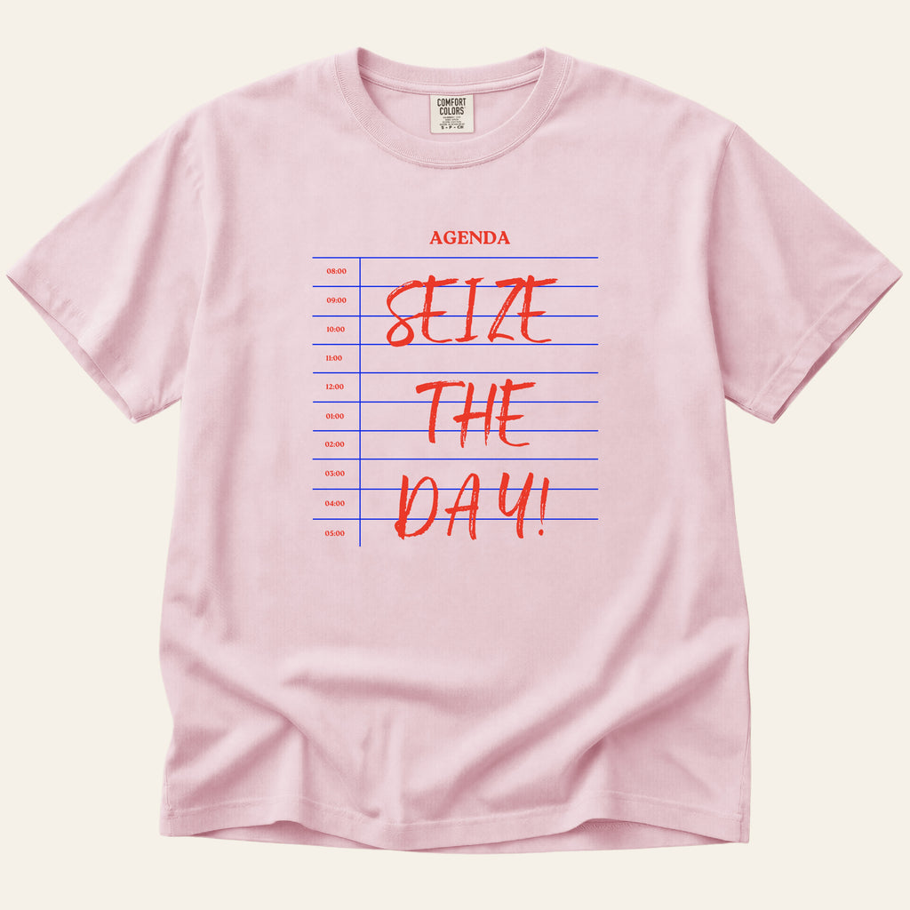 Seize the Day T-Shirt