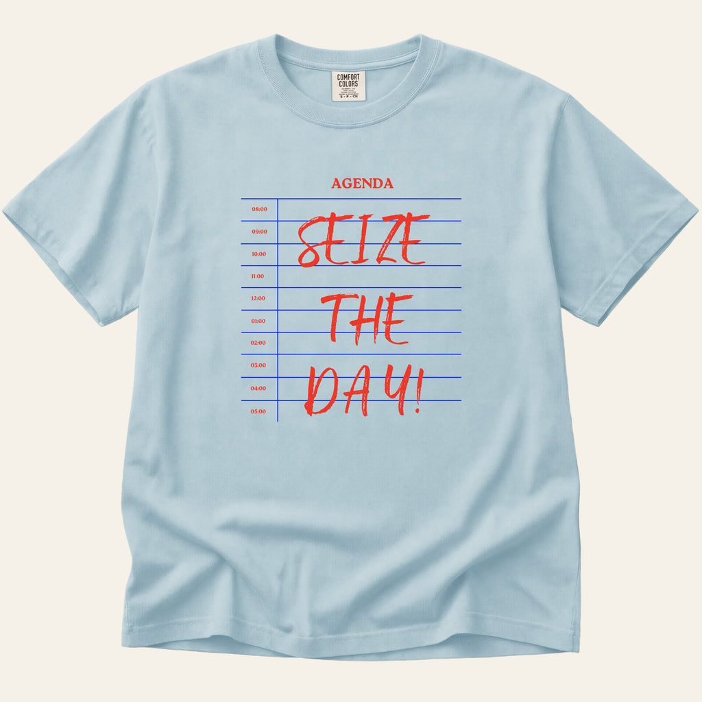 Seize the Day T-Shirt