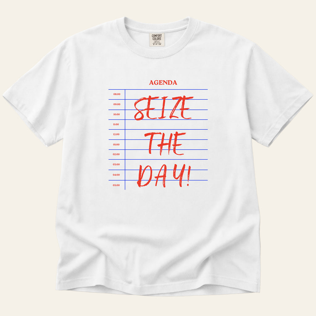 Seize the Day T-Shirt